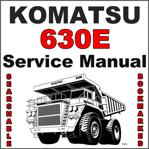 Product picture Komatsu 630E Dump Truck Service Shop Repair Manual - SEARCHABLE - IMPROVED - DOWNLOAD