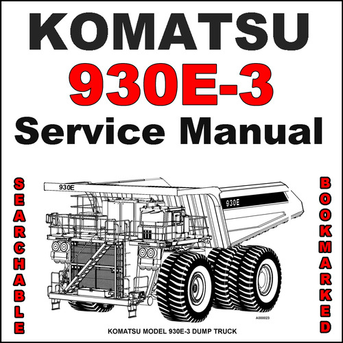 Product picture Komatsu 930E-3 Dump Truck Service Shop Repair Manual - SEARCHABLE - IMPROVED - DOWNLOAD