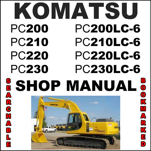 Product picture Komatsu PC200 PC200LC-6 PC200 PC200LC-6 PC210 PC210LC-6 PC220 PC220LC-6 PC230 PC230LC-6 Excavator Service Shop Repair Manual - DOWNLOAD